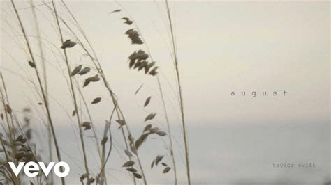 tatlor|Taylor Swift – august (Official Lyric Video) .